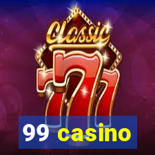 99 casino