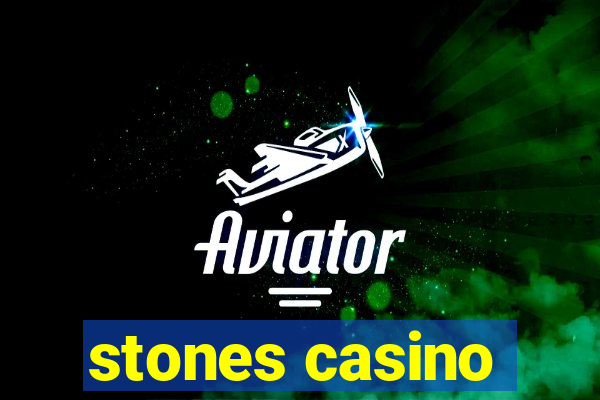 stones casino