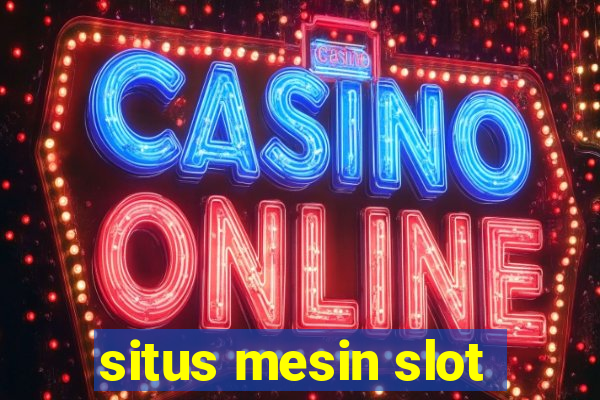 situs mesin slot