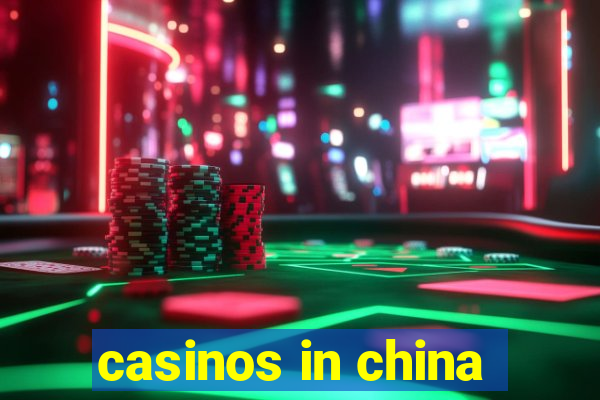 casinos in china