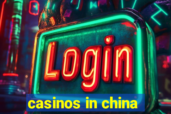 casinos in china