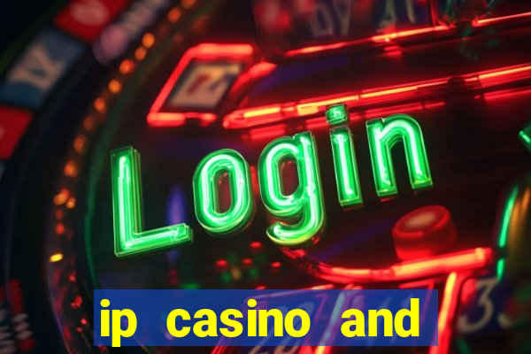 ip casino and resort biloxi mississippi