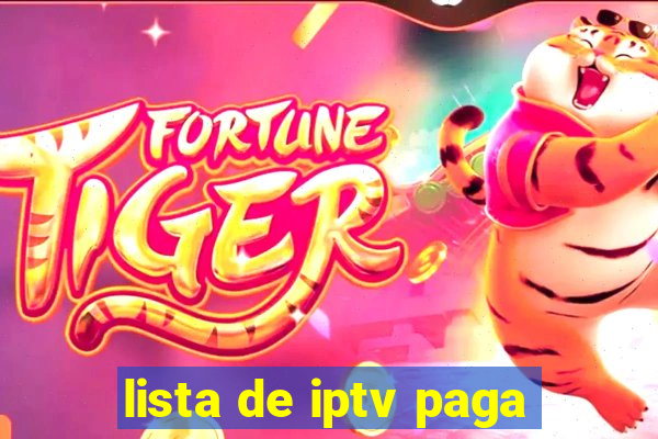 lista de iptv paga