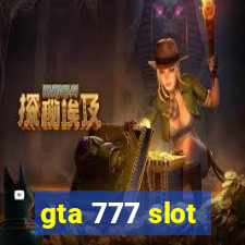 gta 777 slot