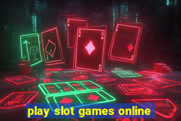 play slot games online