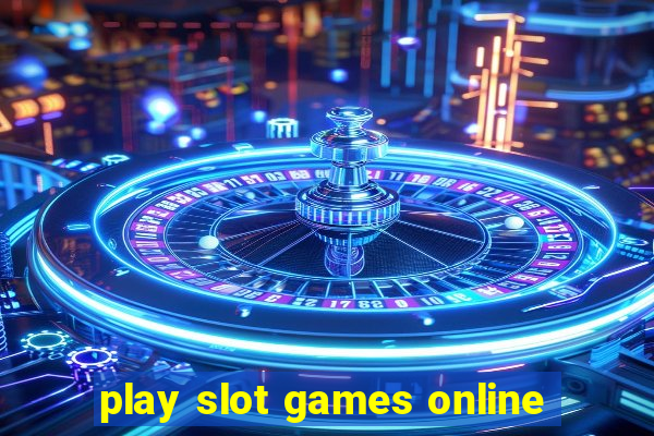 play slot games online