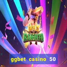 ggbet casino 50 free spins