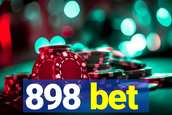 898 bet