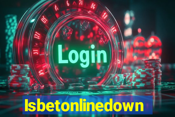 Isbetonlinedown