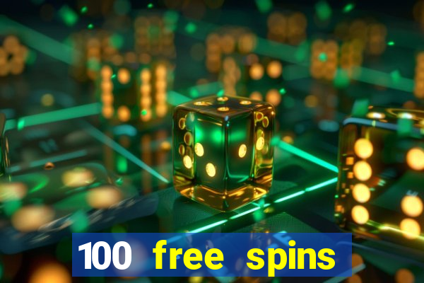 100 free spins online casino