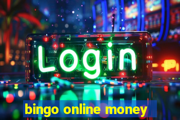 bingo online money