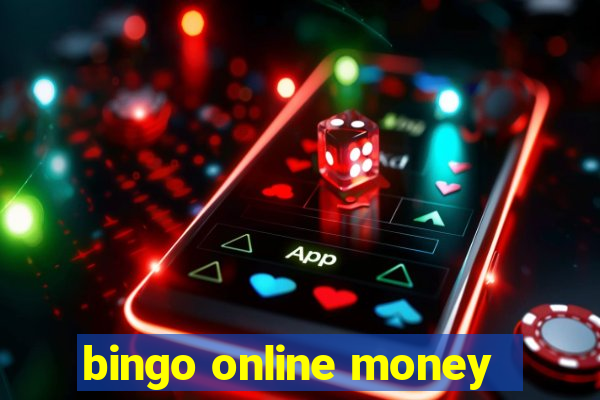 bingo online money