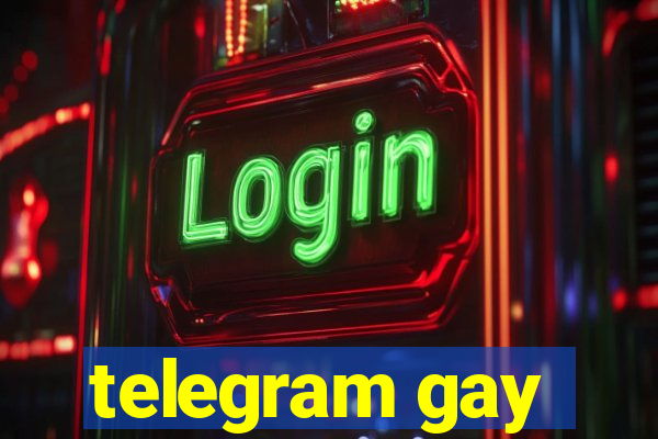 telegram gay