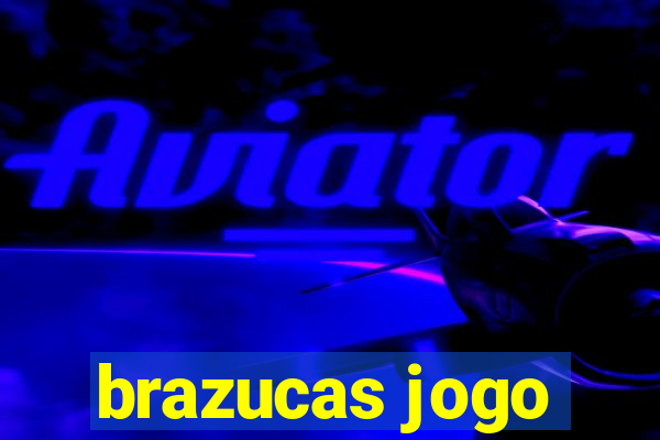 brazucas jogo