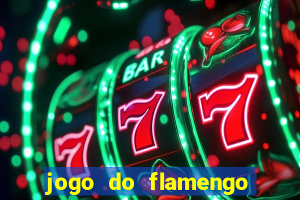 jogo do flamengo vai passar na globoplay