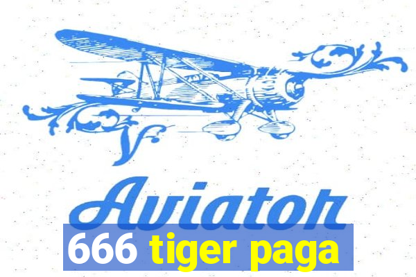 666 tiger paga