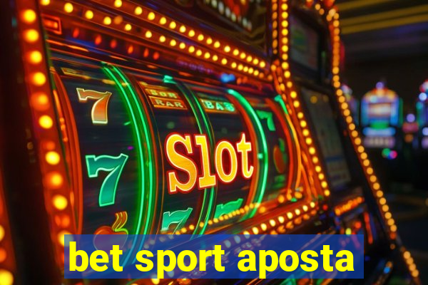 bet sport aposta