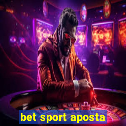 bet sport aposta