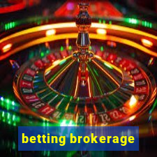 betting brokerage