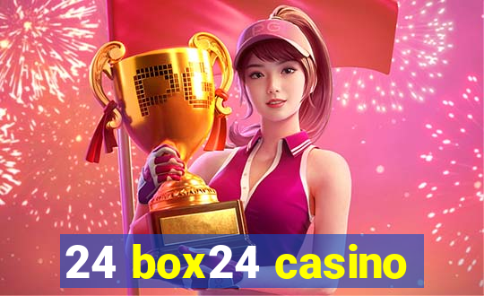 24 box24 casino