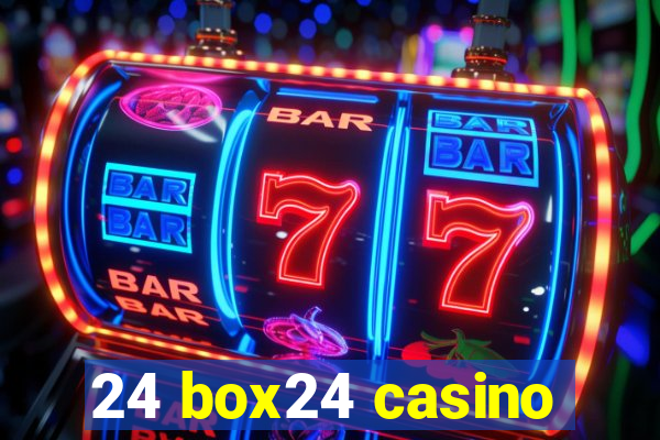 24 box24 casino