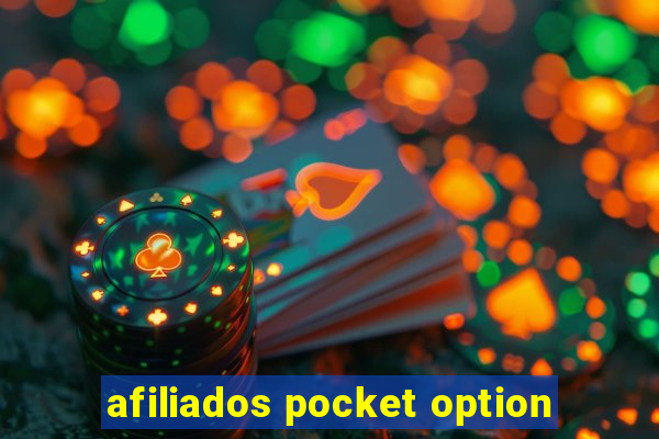 afiliados pocket option