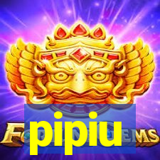 pipiu