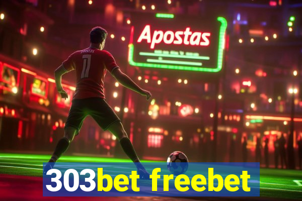 303bet freebet