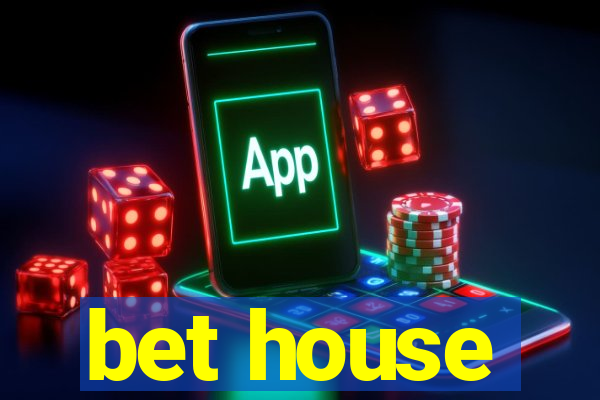 bet house