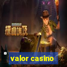 valor casino