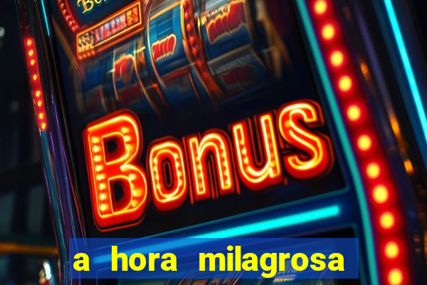 a hora milagrosa livro pdf download