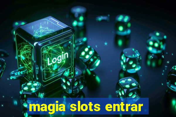 magia slots entrar