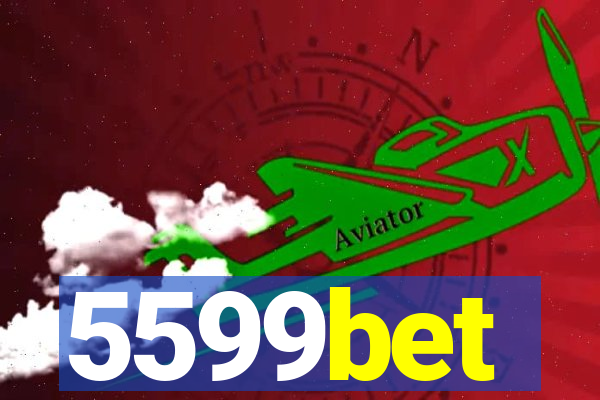 5599bet