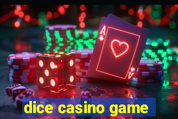 dice casino game