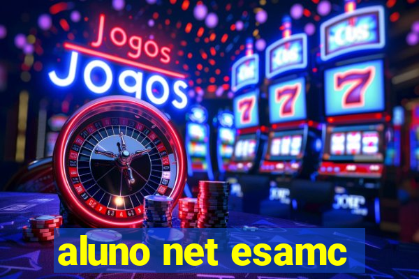 aluno net esamc