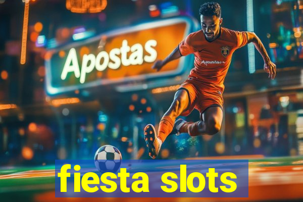 fiesta slots