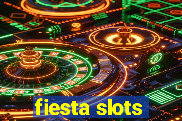 fiesta slots