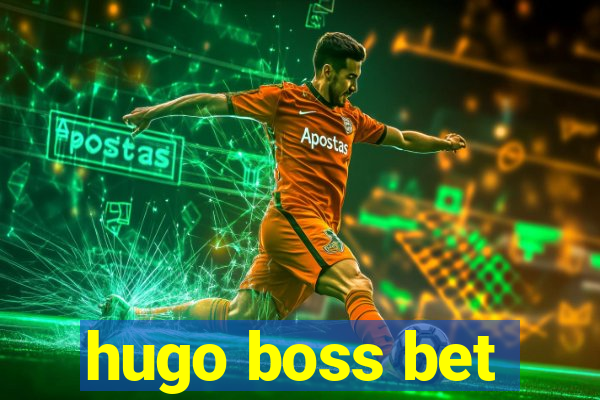 hugo boss bet