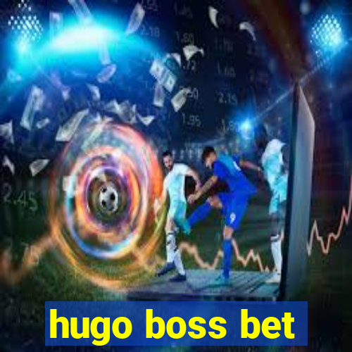 hugo boss bet