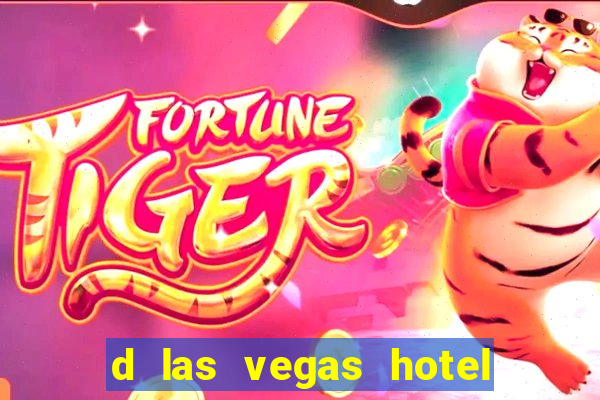 d las vegas hotel and casino