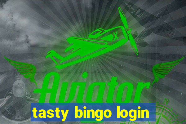 tasty bingo login