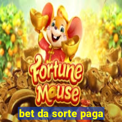 bet da sorte paga