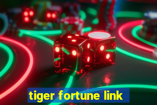 tiger fortune link