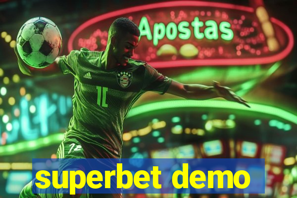 superbet demo