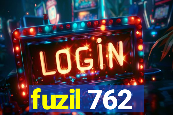 fuzil 762