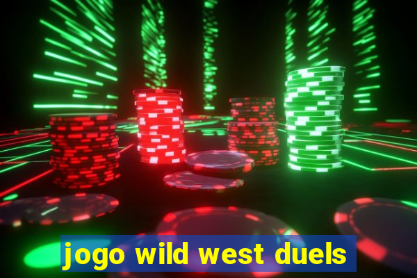 jogo wild west duels