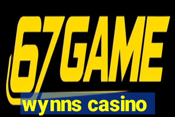 wynns casino