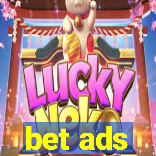 bet ads