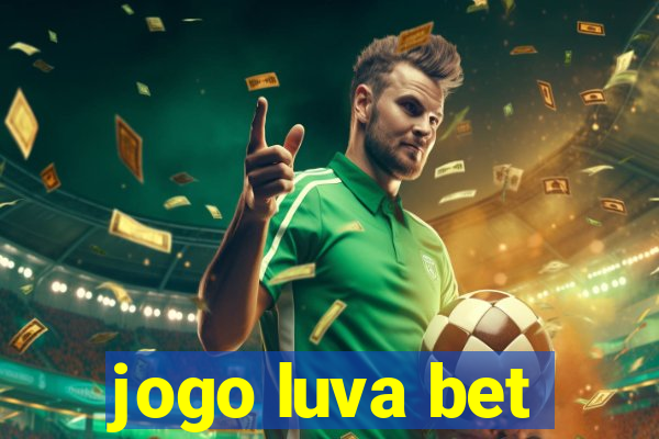 jogo luva bet