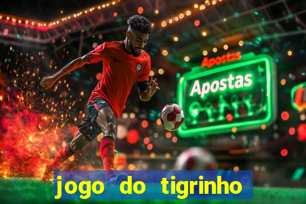 jogo do tigrinho plataforma de 1 real